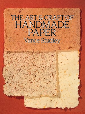 cover image of The Art & Craft of Handmade Paper
